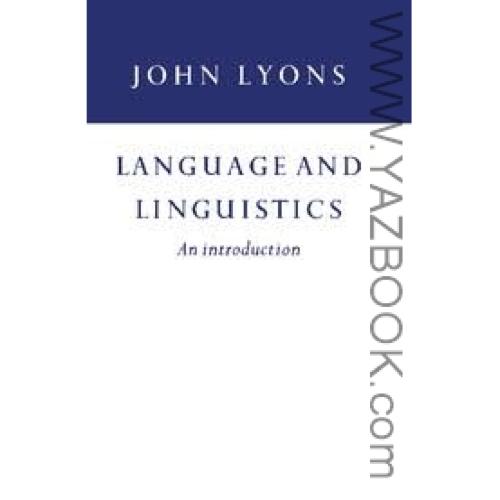 LANGUAGE AND LINGUISTICS-JOHN LYONS