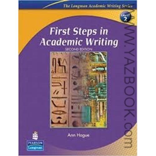 first steps in academic writing level2 second edition-hogue