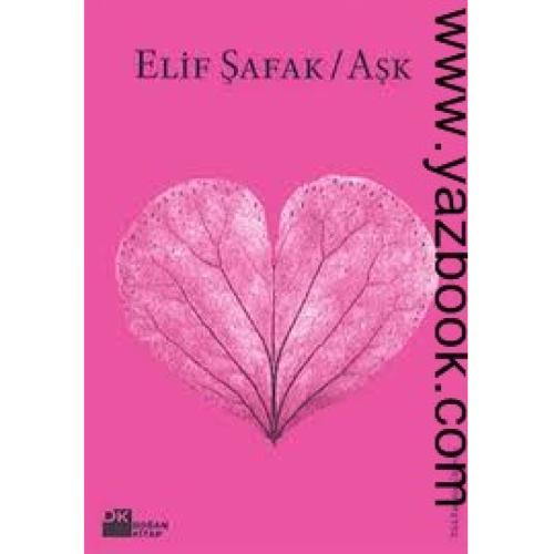 Ask-Elif safak ( عشق اورجینال ترکی)