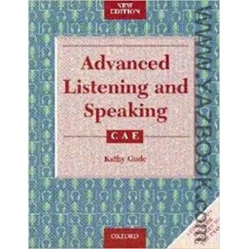 ADVANCED LISTENING AND SPEAKING(CAE)