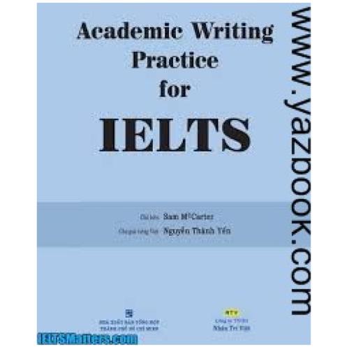 ACADEMIC WRITING PRACTICE FOR IELTS