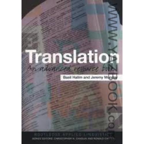 TRANSLATION-AN ADVANCED RESURSE BOOK