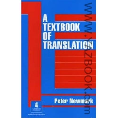 ATEXTBOOK OF TRANSLATION