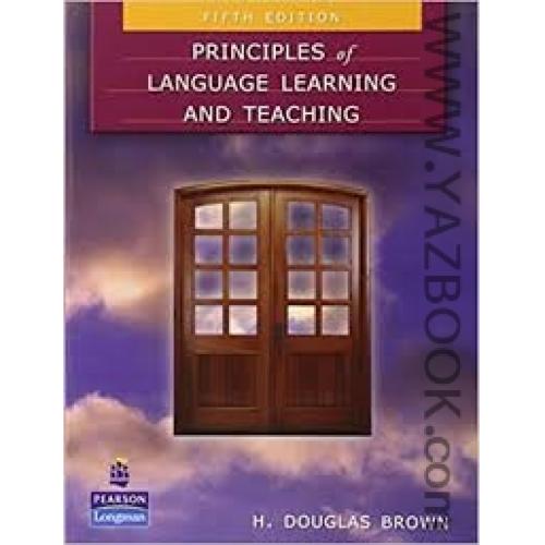 PRINCIPLES OF LANGUAGE LEARNING AND TEACHING-BROWN