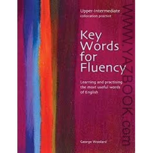 KEY WORDS FOR FLUENCY-UPPER-INTERMEDIATE
