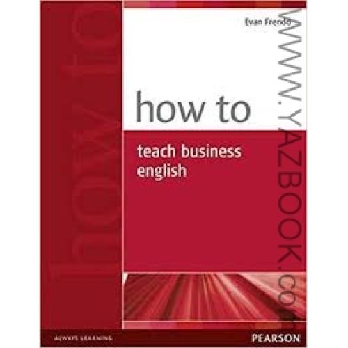 HOW TO TEACH BUSINESS ENGLISH-FRENDO