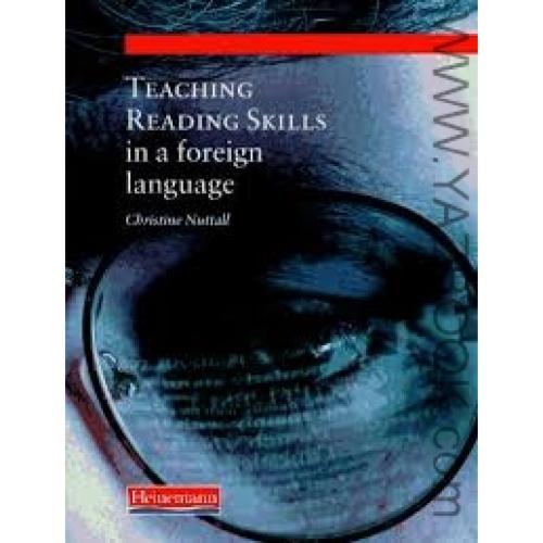 TEACHING READING SKILLS IN A FOREIGN LANGUAGE-NUTTALL
