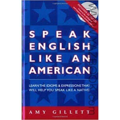 SPEAK ENGLISH LIKE AN AMERICAN-GILLETT-101746
