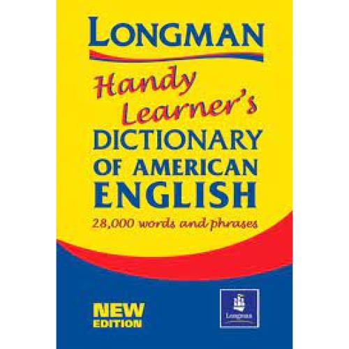 LONGMAN handy learner s DICTIONARY OF AMERICAN ENGLISH