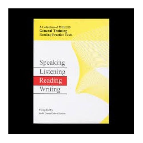 a collection of 35 ielts general training reading practice test-speaking listening reading writing-113712
