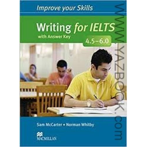 improve your skills writing for ielts 4.5-6.0