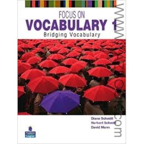FOCUS ON VOCABULARY1(Bridging Vocabulary)-Schmitt