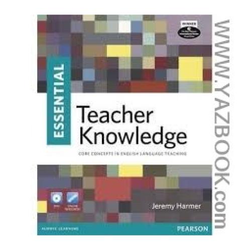 essential Teacher Knowledge-harmer