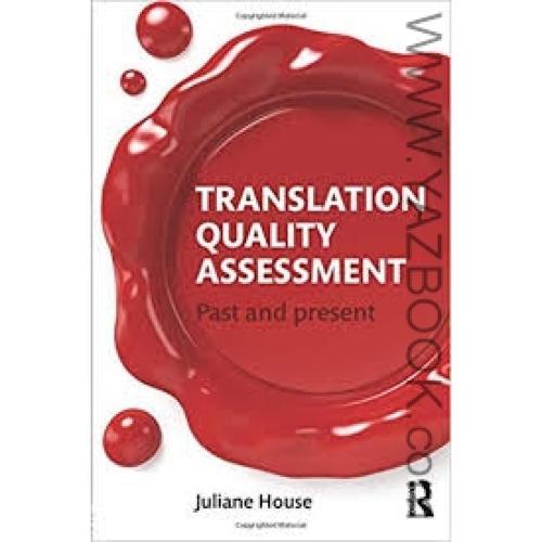 TRANSLATION QUALITY ASSESSMENT-HOUSE