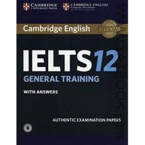 Cambridge English IELTS 12 General traning