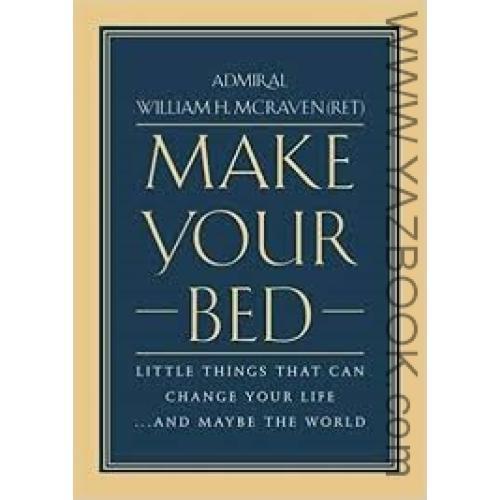 MAKE YOUR BED (اورجینال تخت خوابتان را مرتب کنید)