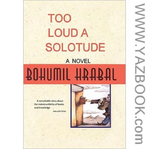too loud a solotude- (اورجینال تنهایی پرهیاهو)