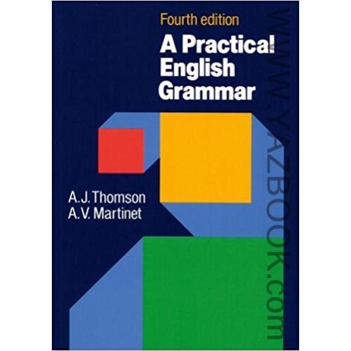 a  practical english grammar-thomson-ویرایش چهارم