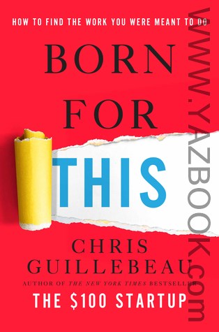 Born for This-Chris Guillebeau