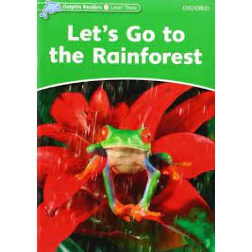 lets go to the rainforest-دلفین لول3