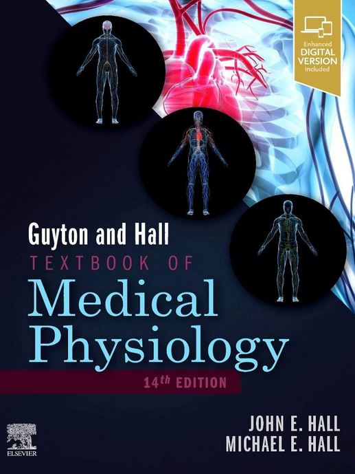 Guyton and Hall Textbook of Medical Physiology